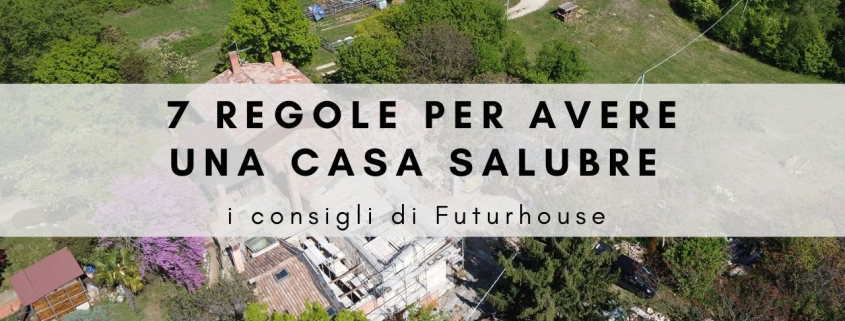 regole per una casa salubre